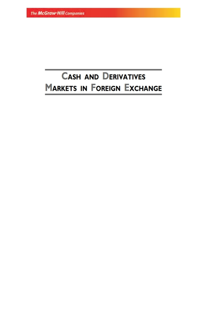 Cash and Derivatives Markets in Foreign Exchange