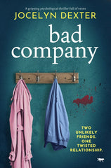 Bad Company A gripping psychological thriller full of twists